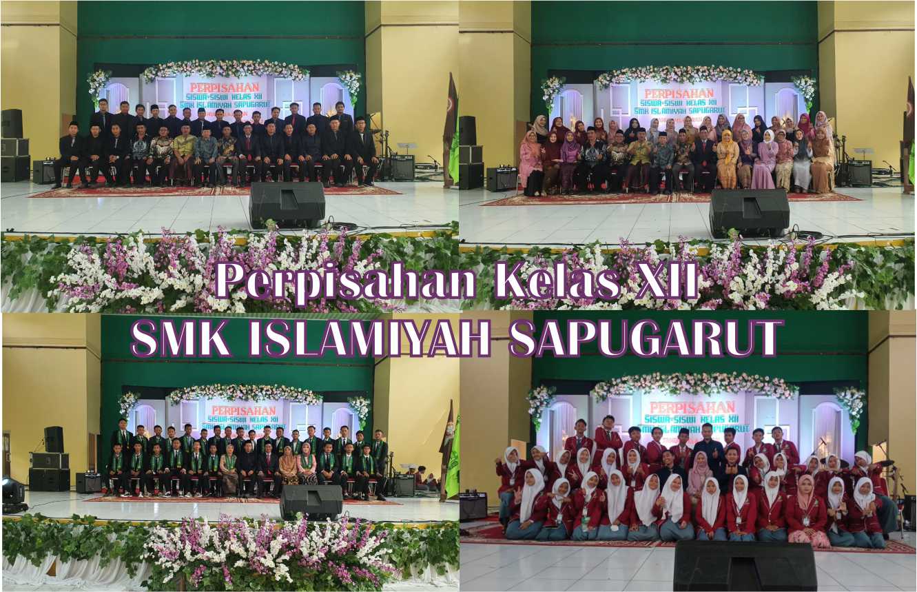 Perpisahan Kelas XII SMK Islamiyah Sapugarut